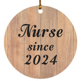 Nurse Since 2024 - Circle Ornament C
