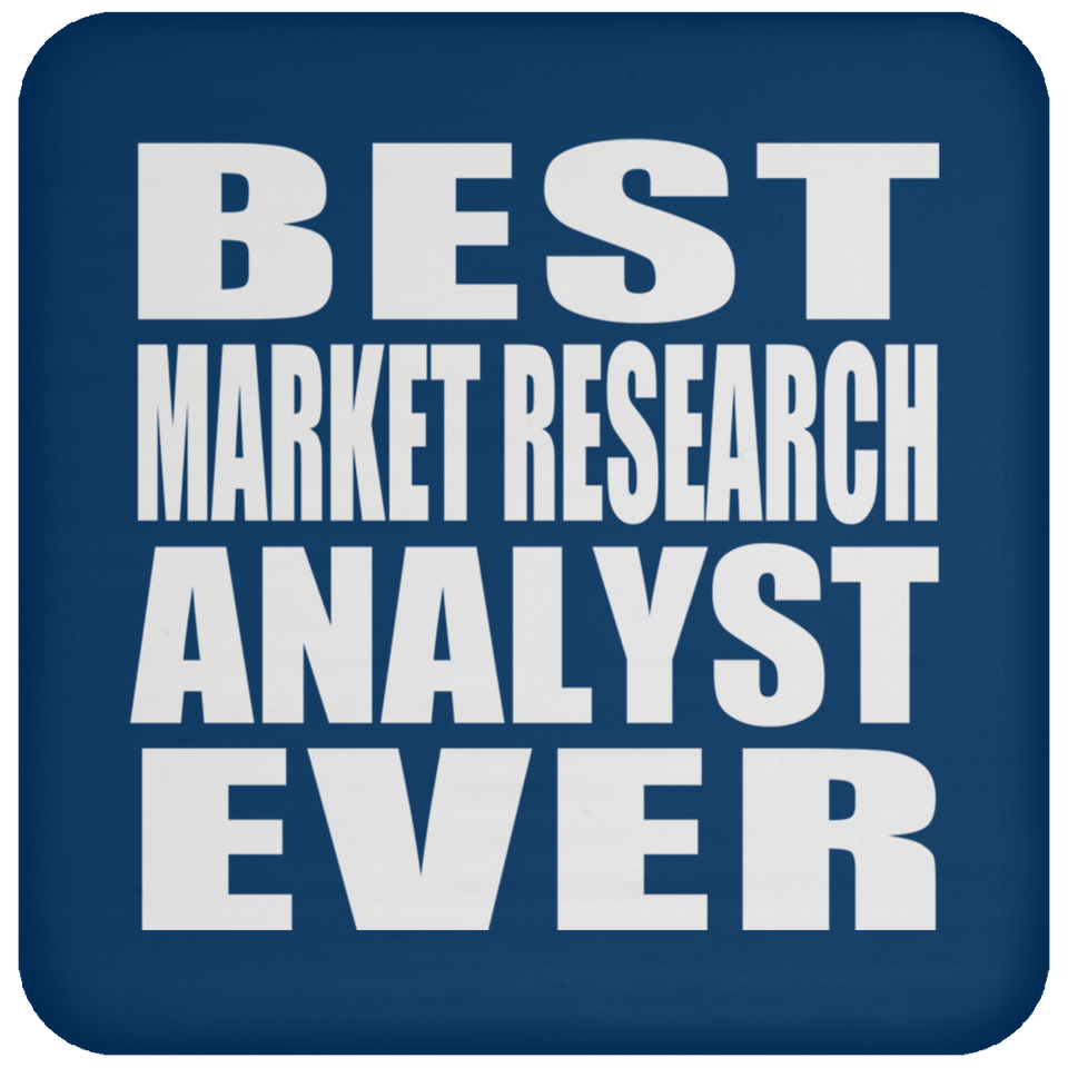 Best Market Research Analyst Ever - Drink Coaster