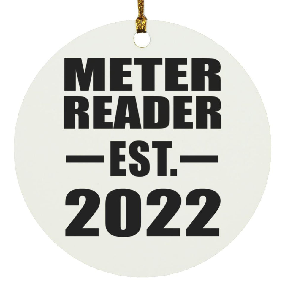 Meter Reader Established EST. 2022 - Circle Ornament
