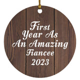First Year As An Amazing Fiancee 2023 - Circle Ornament D