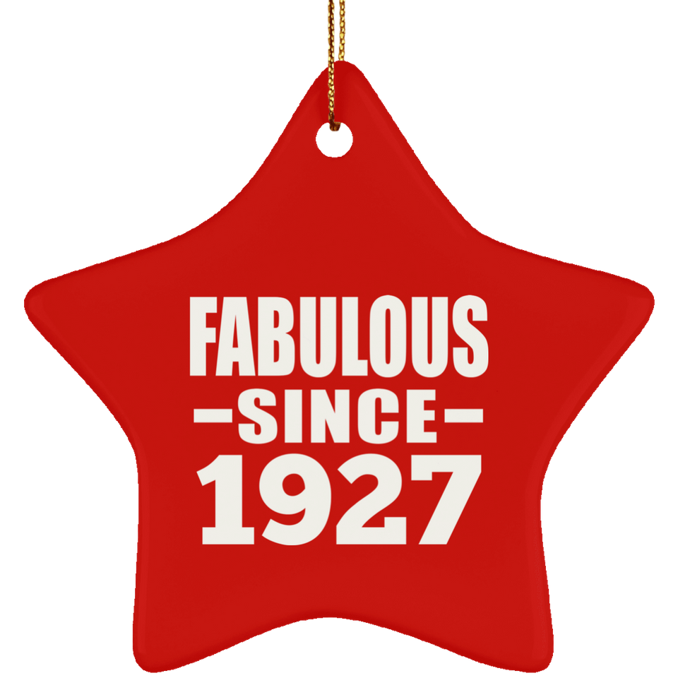 97th Birthday Fabulous Since 1927 - Star Ornament
