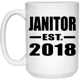 Janitor Established EST. 2018 - 15 Oz Coffee Mug
