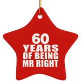 60th Anniversary 60 Years Of Being Mr Right - Star Ornament