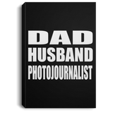 Dad Husband Photojournalist - Canvas Portrait