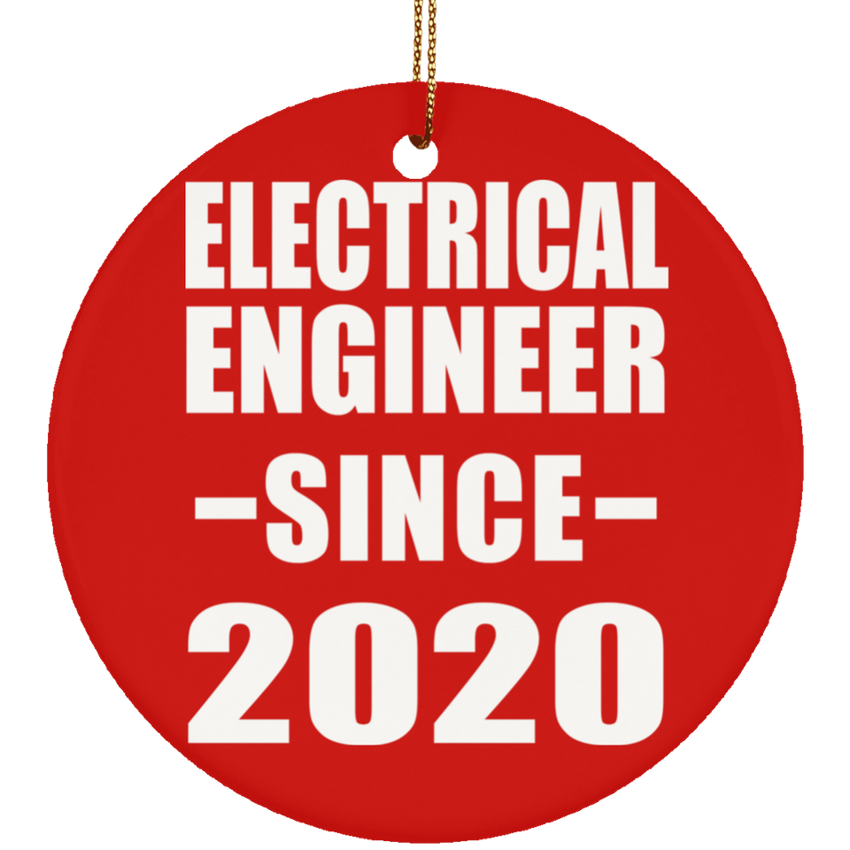 Electrical Engineer Since 2020 - Circle Ornament