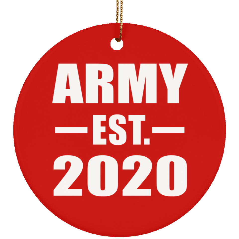 Army Established EST. 2020 - Circle Ornament