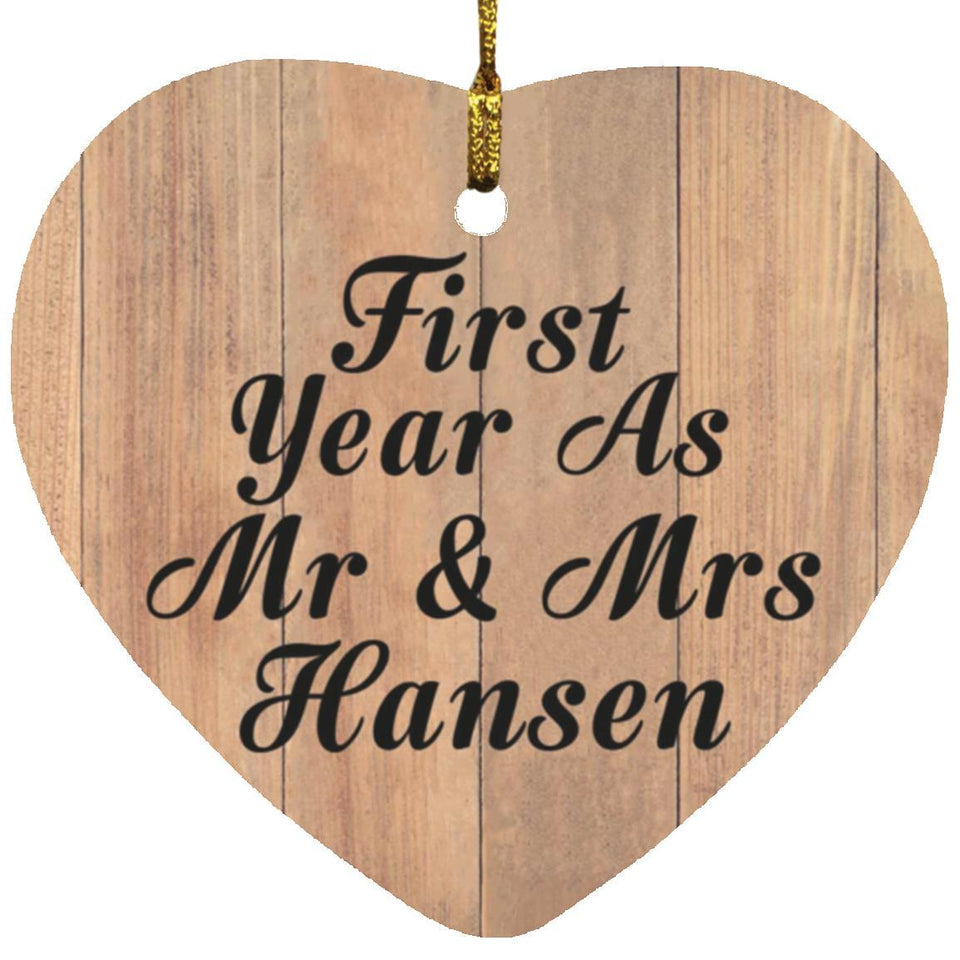 First Year As Mr & Mrs Hansen - Heart Ornament C