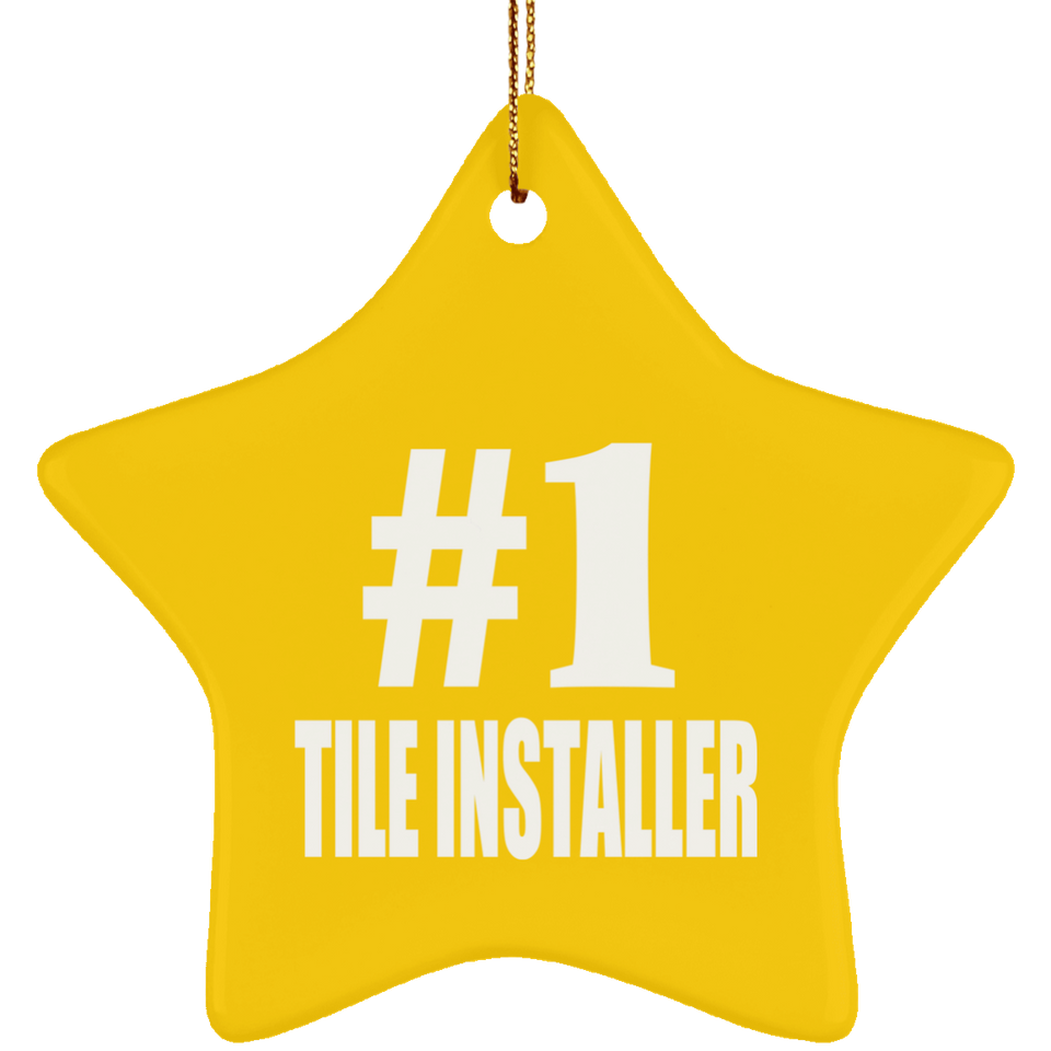 Number One #1 Tile Installer - Star Ornament