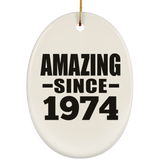 50th Birthday Amazing Since 1974 - Oval Ornament