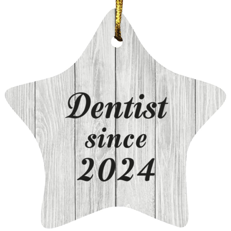 Dentist Since 2024 - Star Ornament F