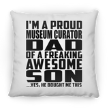 Proud Museum Curator Dad Of Awesome Son - Throw Pillow