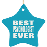 Best Psychologist Ever - Star Ornament
