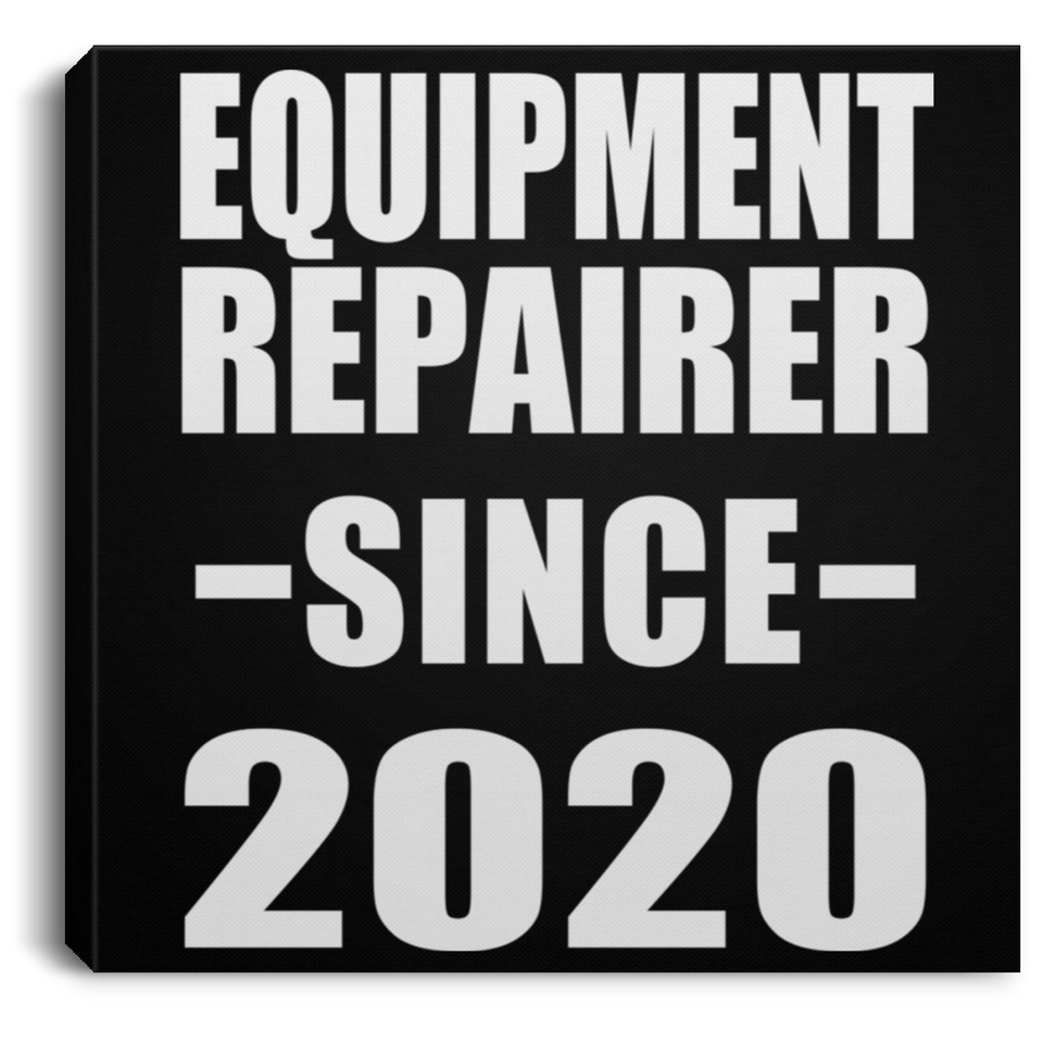Equipment Repairer Since 2020 - Canvas Square