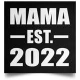 Mama Established EST. 2022 - Poster Square