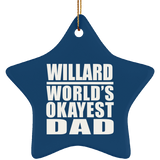 Willard World's Okayest Dad - Star Ornament