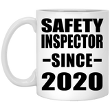 Safety Inspector Since 2020 - 11oz Coffee Mug