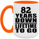 82nd Anniversary 82 Years Down Lifetime To Go - 15oz Accent Mug Orange