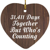 86th Anniversary 31,411 Days Together Who's Counting - Heart Ornament D