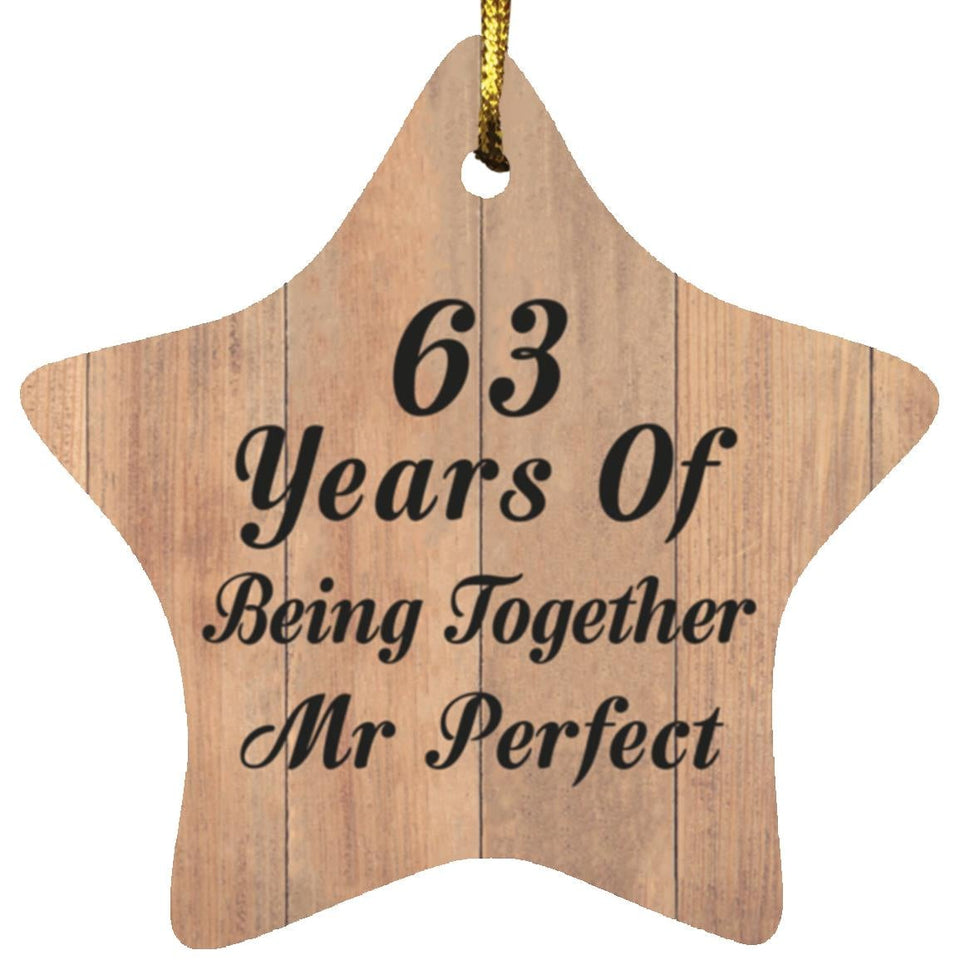 63rd Anniversary 63 Years Of Being Mr Perfect - Star Ornament C
