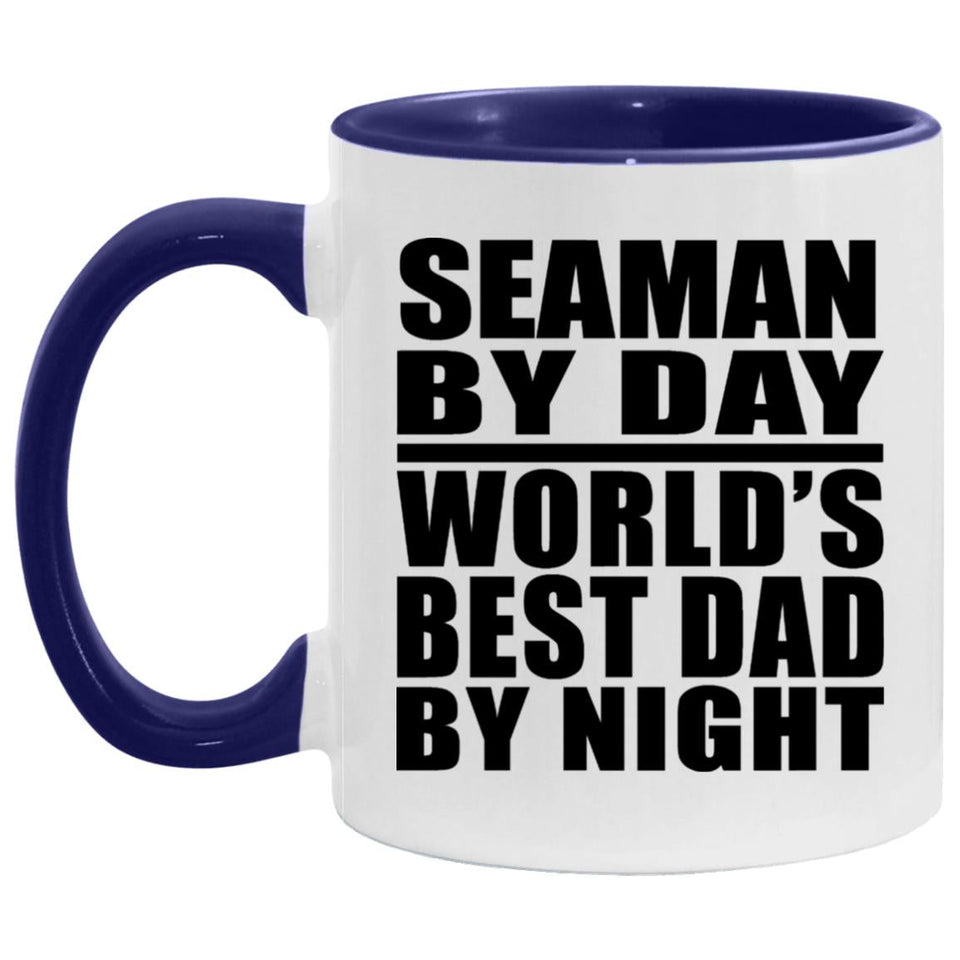 Seaman By Day World's Best Dad By Night - 11oz Accent Mug Purple