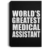 World's Greatest Medical Assistant - Canvas Portrait
