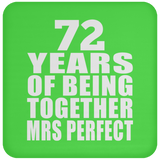 72nd Anniversary 72 Years Of Being Mrs Perfect - Drink Coaster