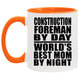 Construction Foreman By Day World's Best Mom By Night - 11oz Accent Mug Orange