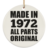 52nd Birthday Made in 1972 All Parts Original - Circle Ornament
