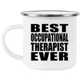Best Occupational Therapist Ever - 12oz Camping Mug