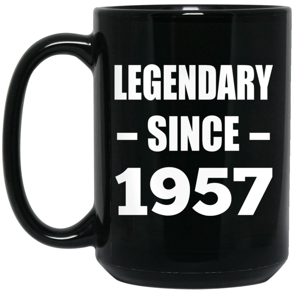 67th Birthday Legendary Since 1957 - 15oz Coffee Mug Black