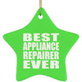 Best Appliance Repairer Ever - Star Ornament