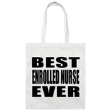 Best Enrolled Nurse Ever - Tote Bag White