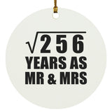 16th Anniversary Square Root of 256 Years As Mr & Mrs - Circle Ornament