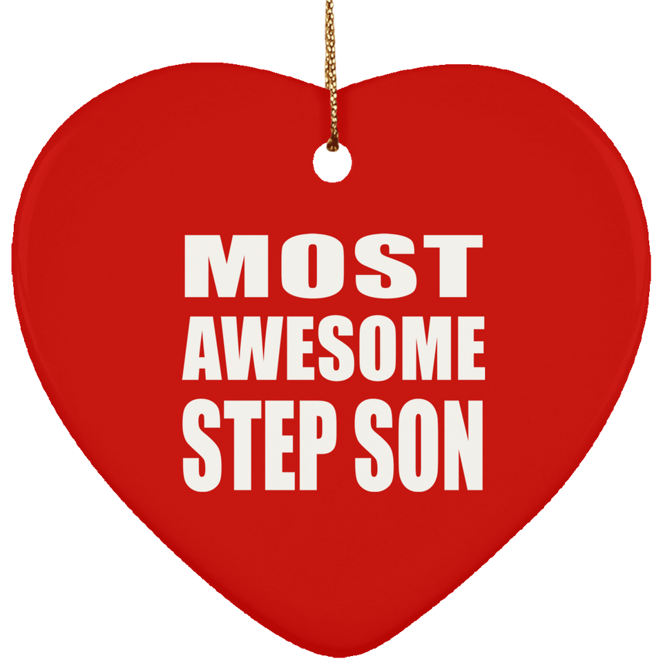 Most Awesome Step Son - Heart Ornament