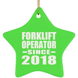 Forklift Operator Since 2018 - Star Ornament