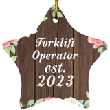 Forklift Operator Established Est. 2023 - Star Ornament A