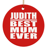 Judith Best Mum Ever - Circle Ornament