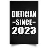 Dietician Since 2023 - Poster Portrait