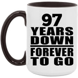 97th Anniversary 97 Years Down Forever to Go - 15oz Accent Mug Black