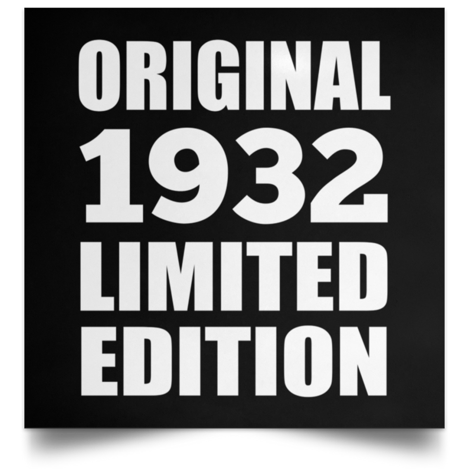 92nd Birthday Original 1932 Limited Edition - Poster Square