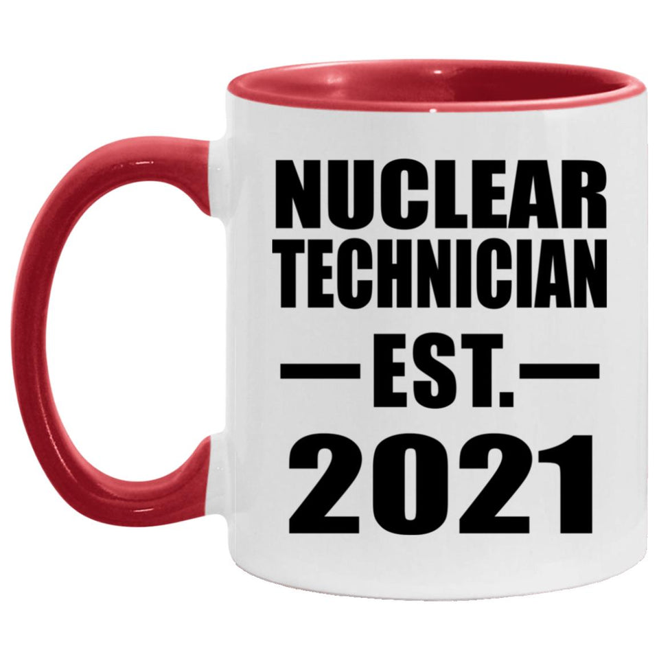 Nuclear Technician Established EST. 2021 - 11oz Accent Mug Red