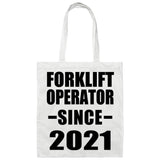 Forklift Operator Since 2021 - Tote Bag White
