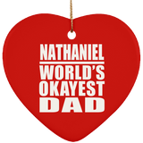Nathaniel World's Okayest Dad - Heart Ornament