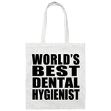 World's Best Dental Hygienist - Tote Bag White