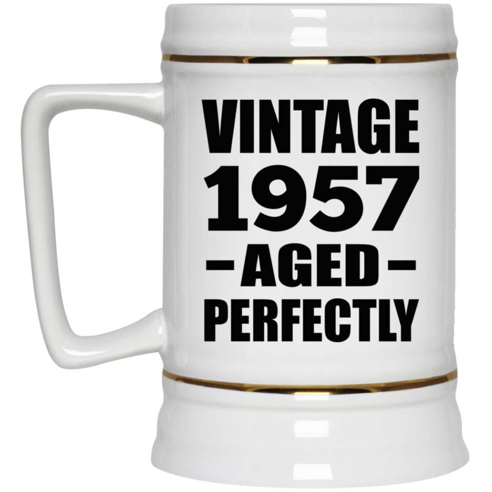 67th Birthday Vintage 1957 Aged Perfectly - Beer Stein