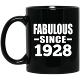 96th Birthday Fabulous Since 1928 - 11 Oz Coffee Mug Black