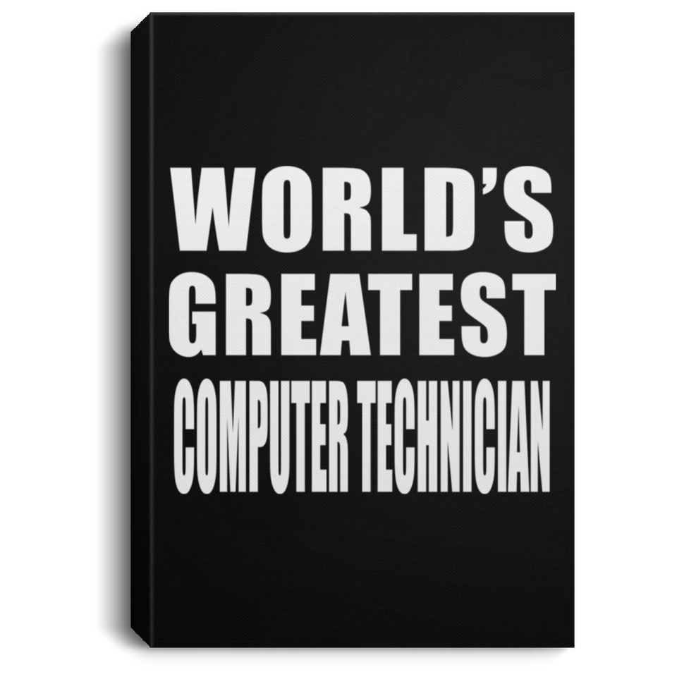 World's Greatest Computer Technician - Canvas Portrait