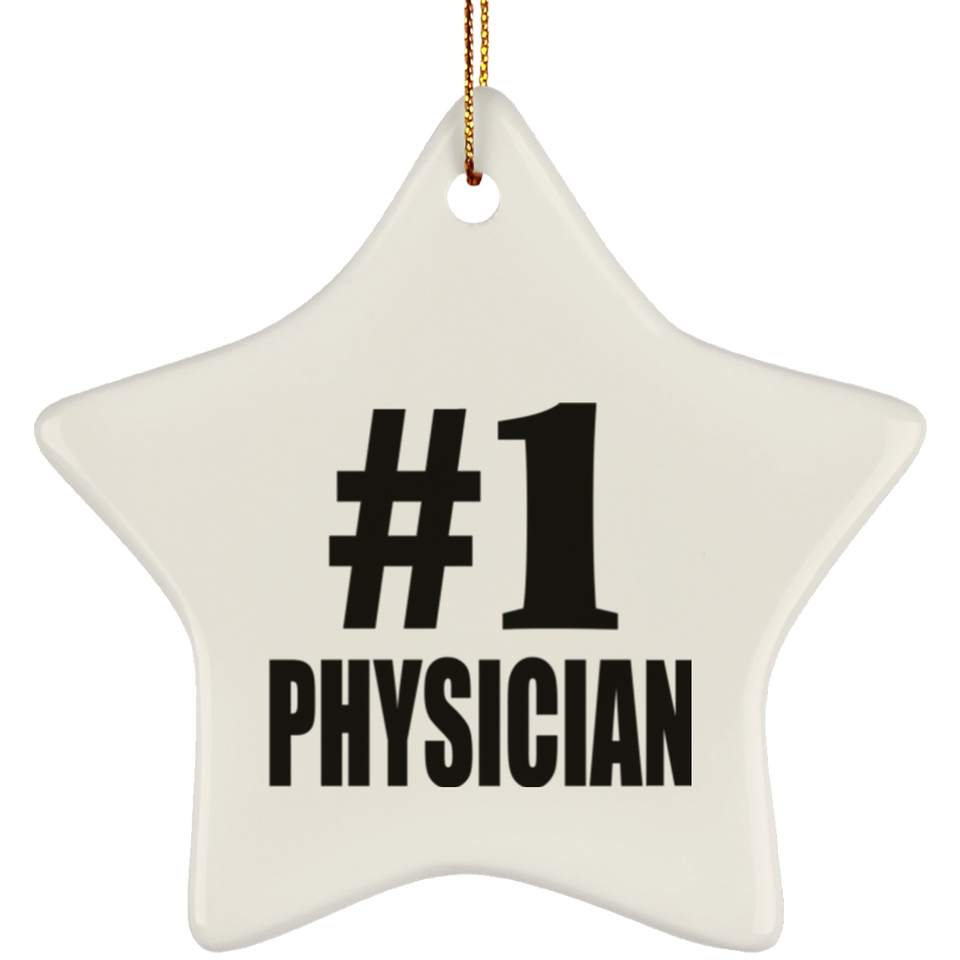 Number One #1 Physician - Star Ornament