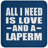 All I Need Is Love And A Laperm - Drink Coaster