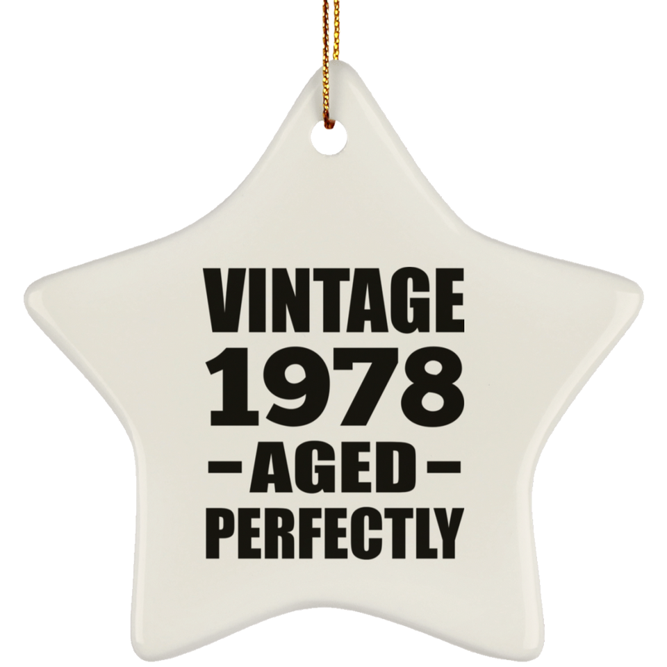46th Birthday Vintage 1978 Aged Perfectly - Star Ornament